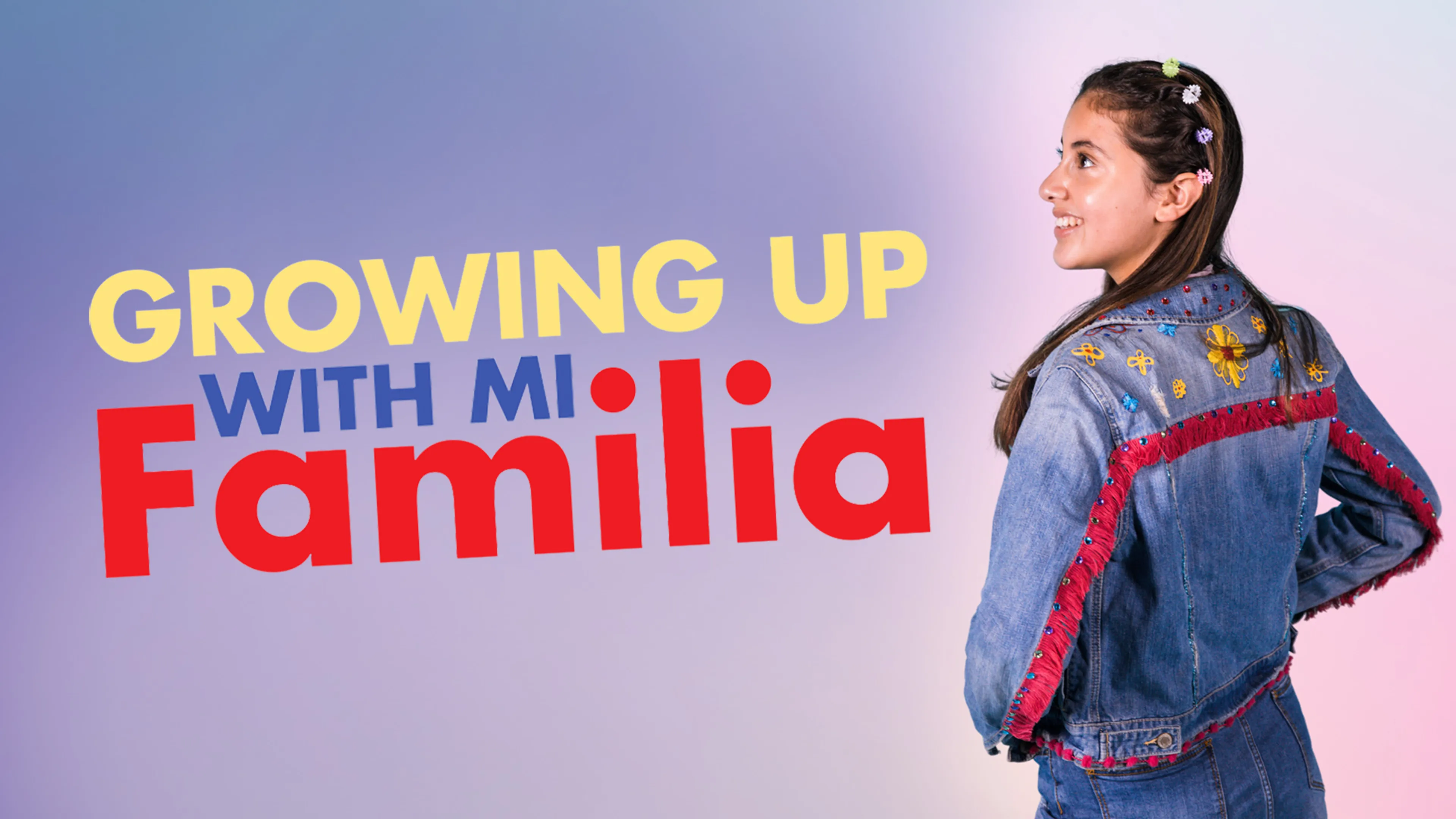 Growing up with Mi Familia poster